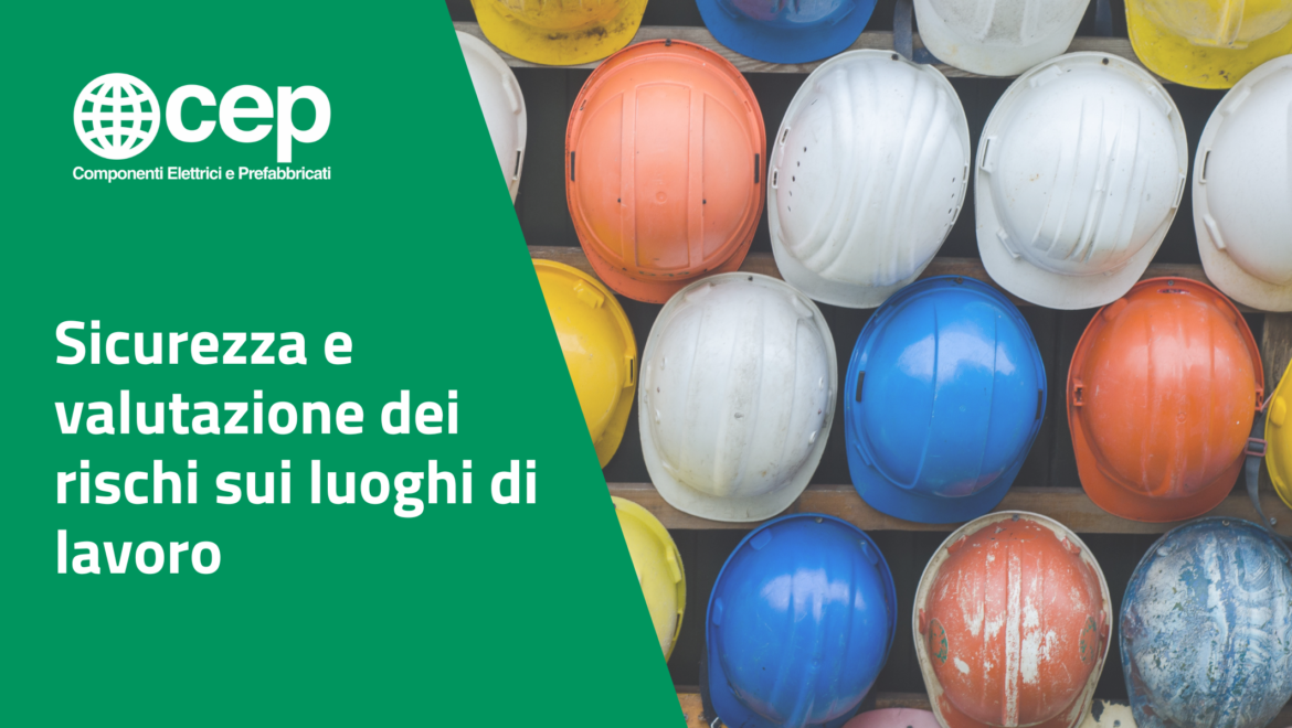 Sicurezza e valutazione dei rischi sui luoghi di lavoro